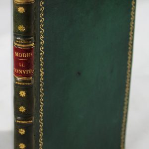 IL CONVITO DI M. GIO. BATTISTA MODIO OVERO DEL PESO DELLA MOGLIE. DOVE RAGIONANDO SI CONCHIUDE, CHE NON PUO LA DONNA DISHONESTA FAR VERGOGNA ALL'HUOMO