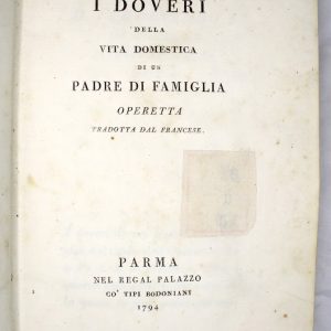 I doveri della vita domestica di un padre di famiglia, operetta tradotto dal francese.